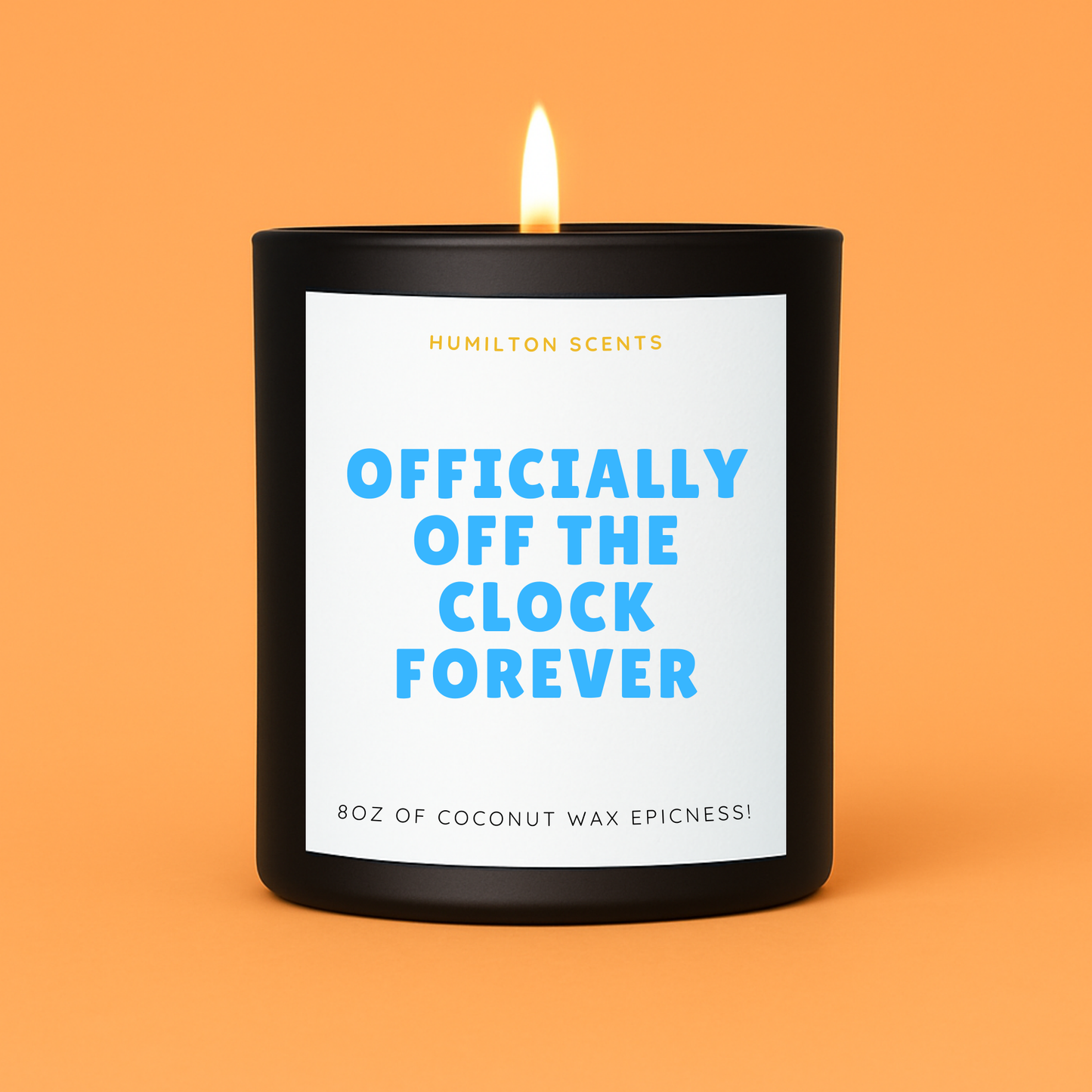 Officially Off the Clock Forever Candle – Funny Retirement Gift, Coworker Leaving Gift, Humorous, Scented